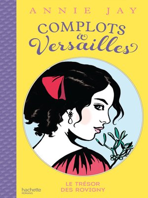 cover image of Complots à Versailles--Tome 4